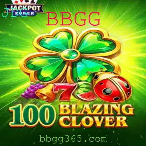 Explorando o Mundo de '100BlazingClover': Um Novo Horizonte em Jogos de Estratégia